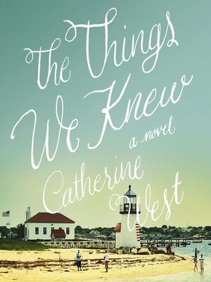 cover image of The Things We Knew